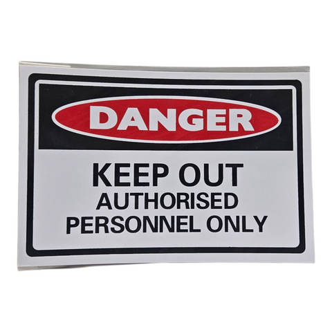 Danger Keep Out Authorised Personnel Only Sign 30*20CM12*12CM