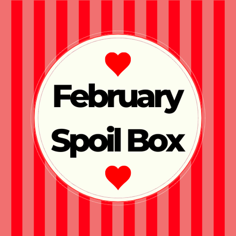 February Spoil Box